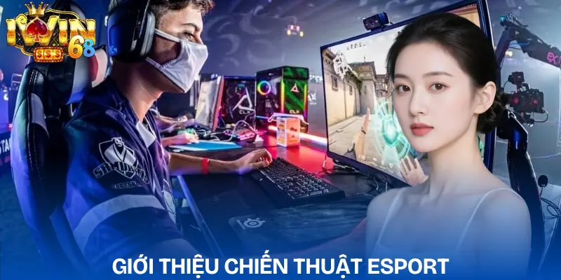 Chiến Thuật Cá Cược Esport Giúp Tối Ưu Lợi Nhuận 2026 chien-thuat-ca-cuoc-esport-gioi-thieu