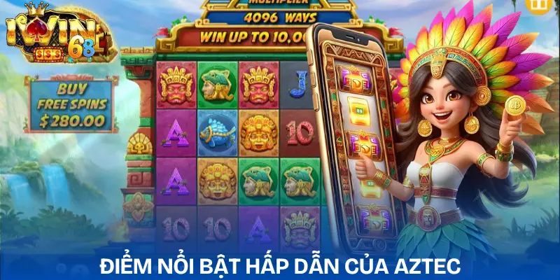 Kho Báu Aztec IWIN: Trải Nghiệm Game Hấp Dẫn & Thú Vị Điểm nổi bật thu hút của kho báu Aztec IWIN